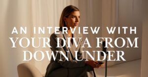 An interview with your diva from down under.