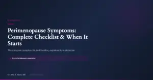 Perimenopause Symptoms: Complete Checklist & When It Starts - Dr. Amy Killen